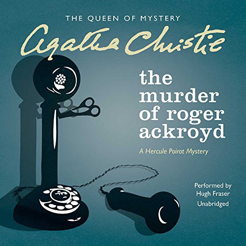 Agatha Christie (Duplicate): The Murder of Roger Ackroyd (AudiobookFormat, 2016, Harpercollins, HarperCollins Publishers and Blackstone Audio)