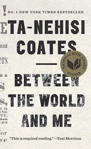 Ta-Nehisi Coates: Between the World and Me (2017)