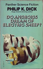 Philip Dick: Do androids dream of electric sheep? (1972, Panther)