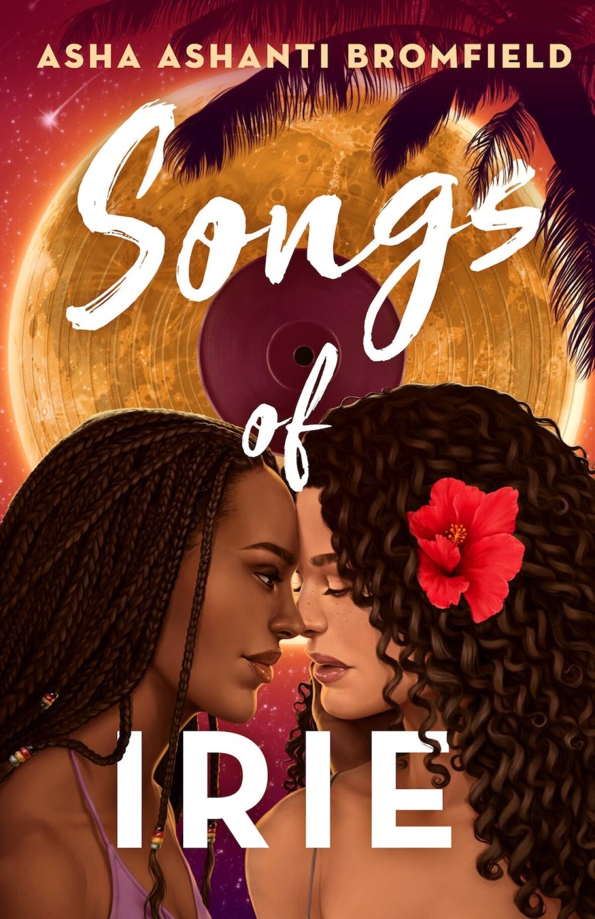 Asha Bromfield: Songs of Irie (2023, St. Martin's Press)