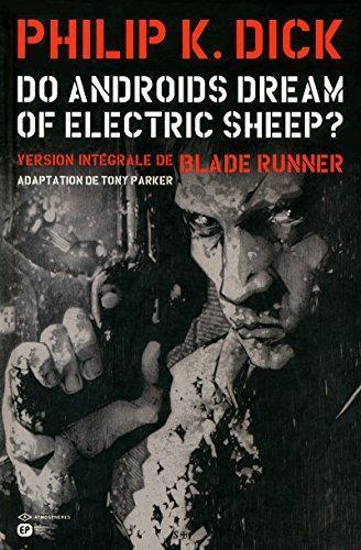 Philip Dick: Do Androids Dream Of Electric Sheep?, Tome 1 (French language)
