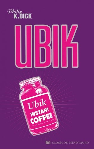 Philip Dick: Ubik (Hardcover, 2011, Ediciones Minotauro)