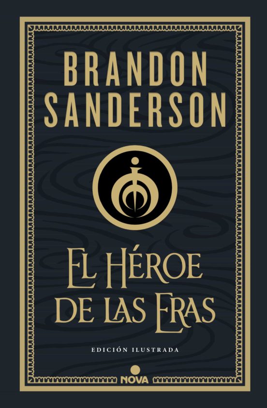 Empty Author, Rafael Marín Trechera: El héroe de las eras (Hardcover, Gaztelania language, 2021, Nova)