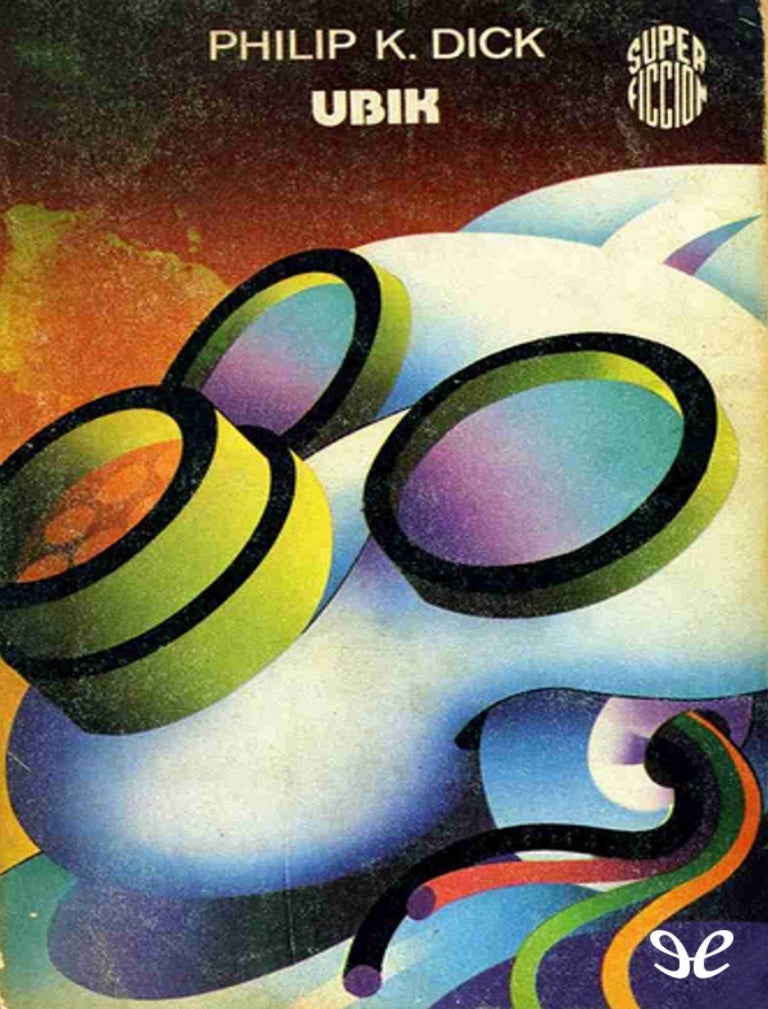 Philip Dick: Ubik (Paperback, 1976, Ediciones Martínez Roca)