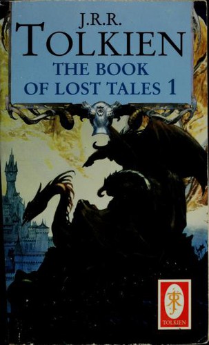 J. R. R. Tolkien, Christopher Tolkien(duplicate): The Book of Lost Tales, Part One (Paperback, 1992, Ballantine Books)
