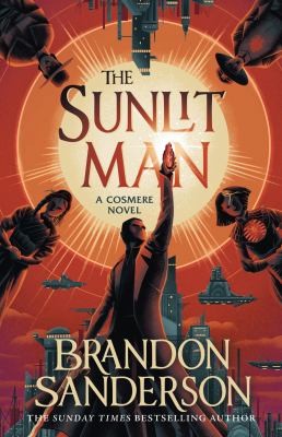 Empty Author: The Sunlit Man (2024, Orion Publishing Group, Limited)
