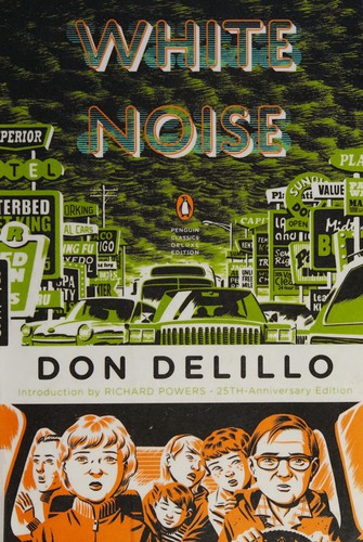 Don DeLillo: White Noise (Paperback, 2009, Penguin Books)