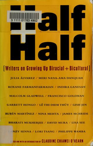 Claudine C. O'Hearn: Half and half (1998, Pantheon Books)