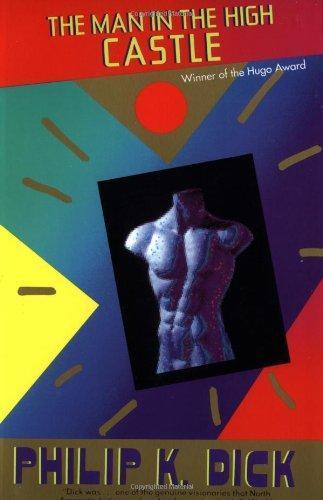 Philip Dick: The Man in the High Castle (1992, Vintage Books)