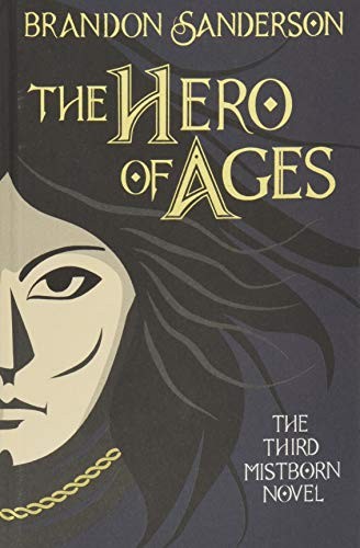 Empty Author: The Hero of Ages: Mistborn Book Three (2018, Gollancz)