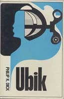 Philip Dick: Ubik (1970, Rapp & Whiting)