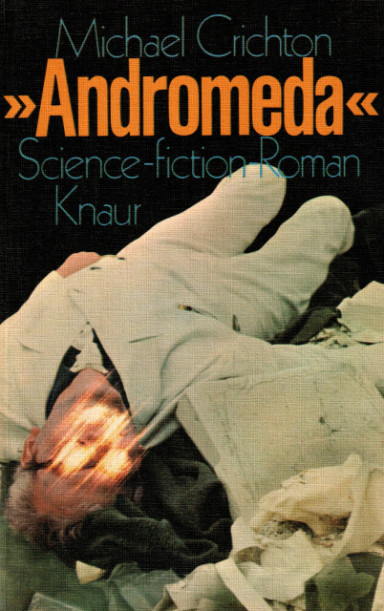 Michael Crichton: Andromeda (Paperback, German language, 1975, Knaur)