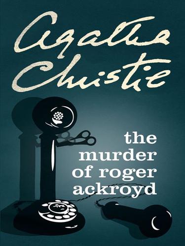 Agatha Christie (Duplicate): The Murder of Roger Ackroyd (EBook, 2003, HarperCollins)