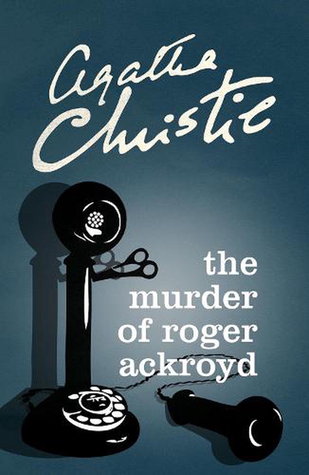 Agatha Christie (Duplicate): The murder of Roger Ackroyd (Paperback, 2011, Harper)