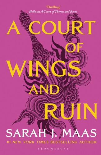 Sarah J. Maas: Court of Wings and Ruin (2020, Bloomsbury Publishing Plc)
