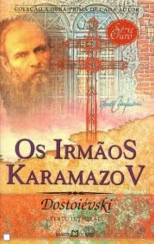 Fiodor Dostoïevski: Os Irmãos Karamazov (Paperback, Portuguese language, 2003, Martin Claret)