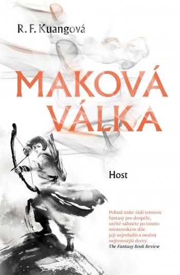 R. F. Kuang, R. F. Kuang, Emily Woo Zeller: Maková válka (Paperback, Czech language, Host)