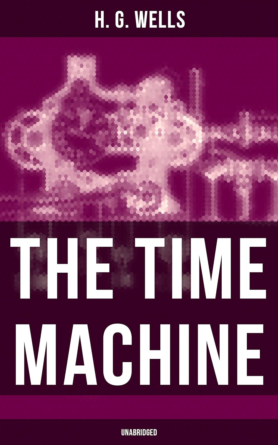 H. G. Wells: The Time Machine (EBook, 2017, Musaicum Books)
