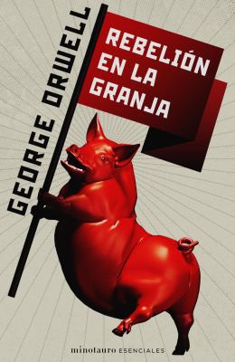 George Orwell, Empty Author: Rebelión en la granja (Paperback, Spanish language, 2021, Minotauro)