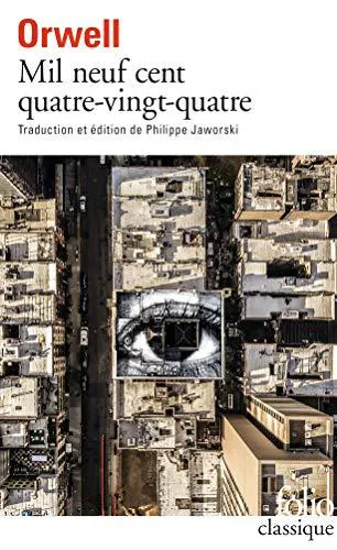 George Orwell: Mil neuf cent quatre-vingt-quatre (French language, 2021, Éditions Gallimard)