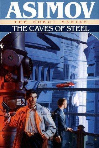 Isaac Asimov: Caves of Steel (1991, Bantam)