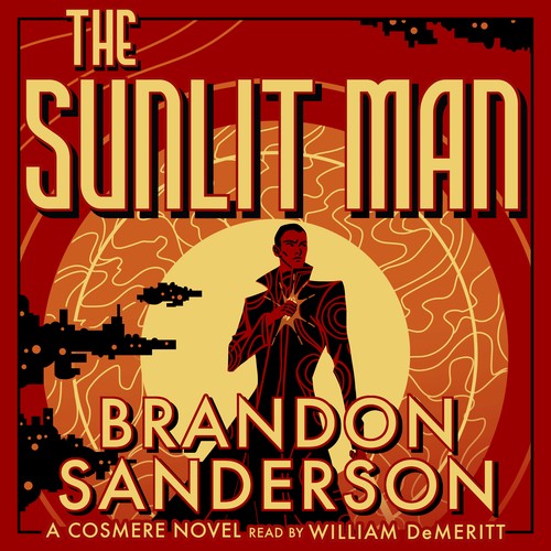 Empty Author, 2023 Tor Author to be Announced: The Sunlit Man (AudiobookFormat, 2023, Dragonsteel Entertainment)