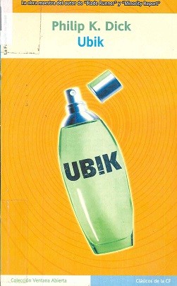 Philip Dick: Ubik (Spanish language, 2004, La Factoria de Ideas)