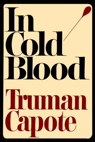 Truman Capote: In cold blood (1965, New American Library)
