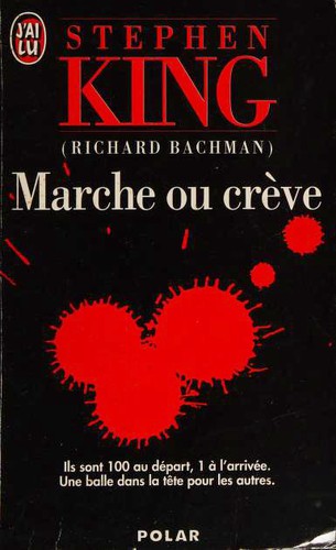 Stephen King: Marche ou crève (Paperback, French language, 1998, Éditions J'ai Lu)