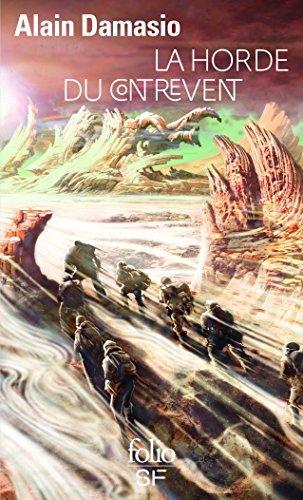 Alain Damasio: La Horde du Contrevent (français language, 2015, Gallimard)