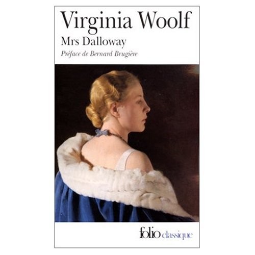 Virginia Woolf: Mrs. Dalloway (in French) (Paperback, French & European Pubns)