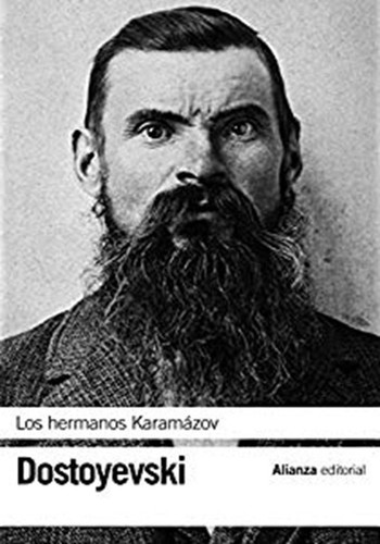 Fiodor Dostoïevski: Los hermanos Karamázov (Paperback, Spanish language, 2018, Alianza Editorial)