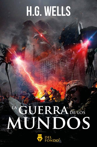 H. G. Wells: La guerra de los mundos (Spanish language, 2019, Del Fondo)