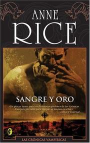 Anne Rice: Sangre y oro (Spanish language, 2003, Ediciones B)