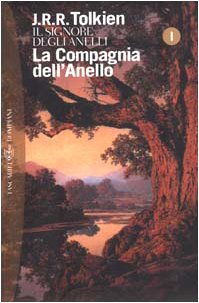 J. R. R. Tolkien: La Compagnia dell'Anello (Paperback, Italian language, 2003, Bompiani)