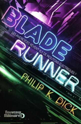Philip Dick: Blade runner : les androïdes rêvent-ils de moutons électriques ?, roman (French language, J'ai Lu)