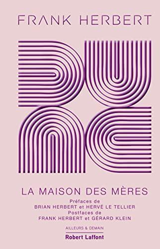 Frank Herbert, Katherine Kellgren, Scott Brick, Euan Morton, Jane Carr: Dune - Tome 6 La maison des Mères - Édition collector (Hardcover, French language, 2023, Éditions Robert Laffont)